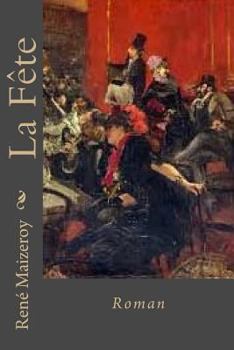 Paperback La Fete: Roman [French] Book