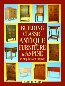 Paperback Building Classic Antique Furniture with Pine Book