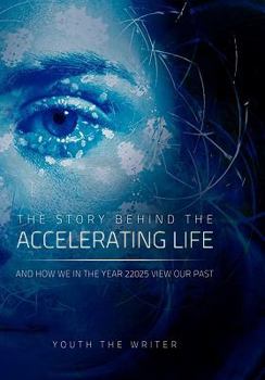 Hardcover The Story Behind the Accelerating Life Book