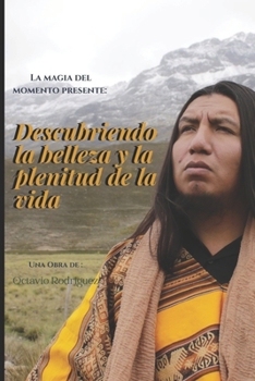 Paperback Descubriendo la belleza y la plenitud de la vida [Spanish] Book