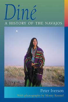 Paperback Diné: A History of the Navajos Book