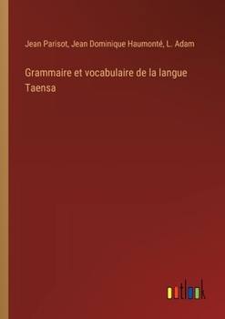Paperback Grammaire et vocabulaire de la langue Taensa [French] Book