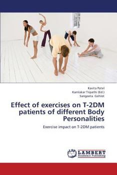 Paperback Effect of exercises on T-2DM patients of different Body Personalities Book