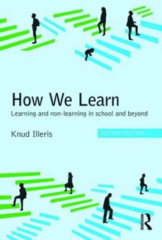 Paperback How We Learn: Learning and non-learning in school and beyond Book