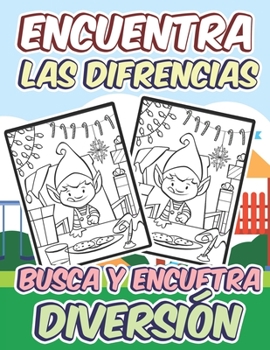 Paperback Encuentra las Difrencias Busca y Encuetra Diveersión: Busca y encuentra las diferencias - Buscar y encontrar Navidad Libro de actividades puzzles desa [Spanish] Book