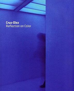 Paperback Cruz-Diez: Reflection on Color Book