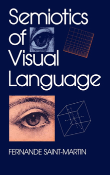 Hardcover Semiotics of Visual Language Book