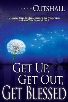 Paperback Get Up Get Out Get Blessed Book