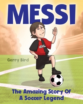 Paperback Soccer Books for Kids 5-7 - Messi: The Amazing Story of a Soccer Legend Book