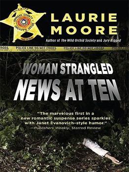 Woman Strangled - News at Ten - Book #1 of the News at Ten