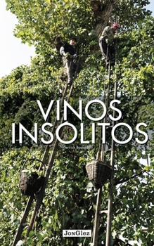 Hardcover Vinos Insolitos [Spanish] Book