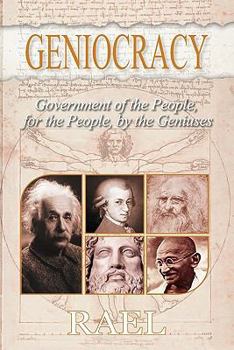 Paperback Geniocracy: Government of the People, for the People, by the Geniuses Book