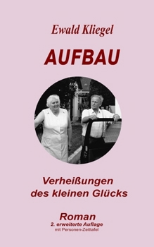 Paperback Aufbau: Verheissungen des kleinen Glücks [German] Book