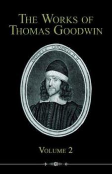 Paperback The Works of Thomas Goodwin, Volume 2 Book