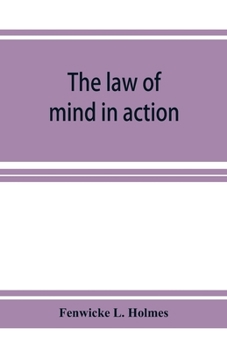 Paperback The law of mind in action; daily lessons and treatments in mental and spiritual science Book