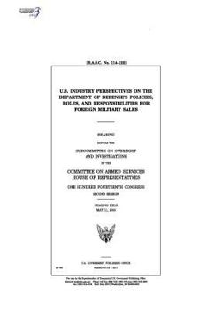 U.S. Industry Perspectives on the Department of Defense's Policies