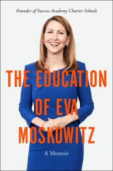 Hardcover The Education of Eva Moskowitz: A Memoir Book