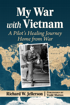 A Long Journey Home from Vietnam: Memoir of a Helicopter Pilot in Country and Around the World