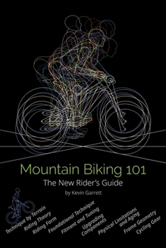 Paperback Mountain Biking 101: The New Rider's Guide Book