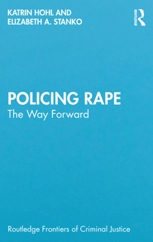 Paperback Policing Rape: The Way Forward Book