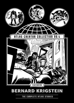The Atlas Creator Collection No. 4: Bernard Krigstein: The Complete Atlas Stories (The Fantagraphics Atlas Creator Collection, 4)
