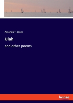 Ulah: and other poems