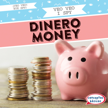 Library Binding Veo Veo Dinero / I Spy Money [Spanish] Book