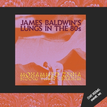 Paperback James Baldwin's Lungs in the 80s Book