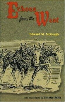 Paperback Echoes from the West Book