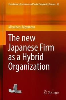 Hardcover The New Japanese Firm as a Hybrid Organization Book