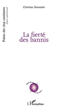 Paperback La fierté des bannis [French] Book