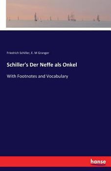 Paperback Schiller's Der Neffe als Onkel: With Footnotes and Vocabulary Book