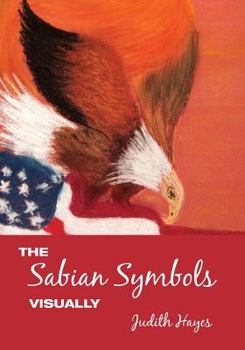 Paperback "The Sabian Symbols Visually" Book