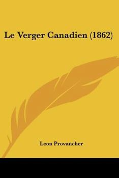 Le Verger Canadien (1862)