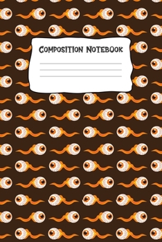 Paperback Composition Notebook: Eyeballs Pattern Cute Halloween Journal 6x9 Wide Ruled Book