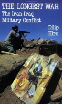 Paperback The Longest War: The Iran-Iraq Military Conflict Book
