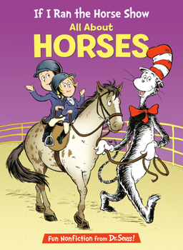 Library Binding If I Ran the Horse Show: All about Horses Book