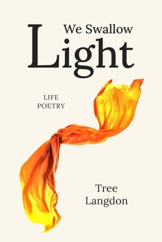 Paperback We Swallow Light: Poems for introverts and lonely hearts Book