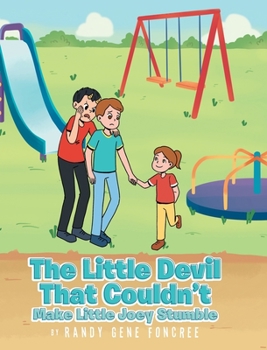 Hardcover The Little Devil That Couldn't: Make Little Joey Stumble Book