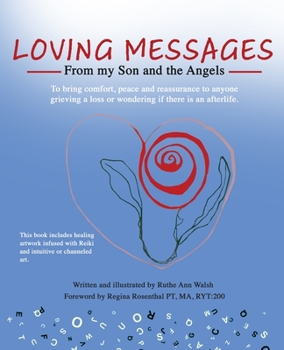 Paperback Loving Messages From My Son And The Angels Book