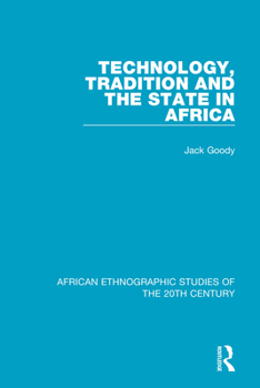 Paperback Technology, Tradition and the State in Africa Book