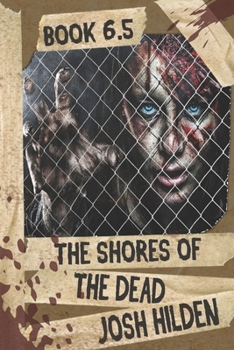 Paperback The Shores of the Dead: Book 6.5 Book