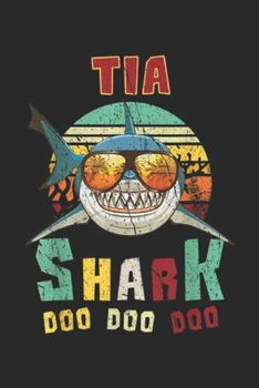 Paperback Tia Shark Doo Doo Doo: Tia Shark. Doo Doo Doo. Journal/Notebook Blank Lined Ruled 6x9 100 Pages Book