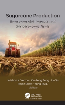 Hardcover Sugarcane Production: Environmental Impacts and Socioeconomic Issues Book