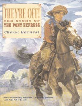Paperback They're Off!: The Story of the Pony Express Book