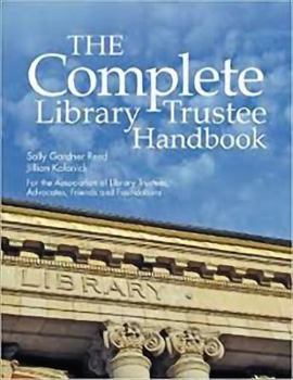 Paperback The Complete Library Trustee Handbook Book