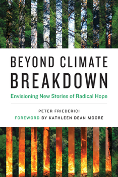Paperback Beyond Climate Breakdown: Envisioning New Stories of Radical Hope Book