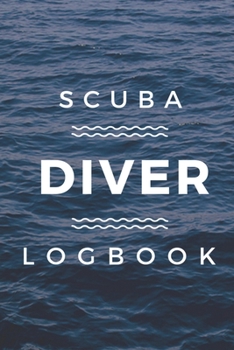 Paperback Scuba Diver Logbook: Comprehensive Logbook For 100 Dives Book