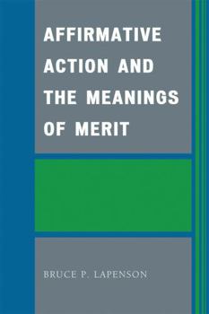 Paperback Affirmative Action and the Meanings of Merit Book