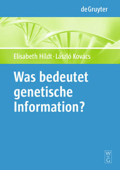 Paperback Was bedeutet "genetische Information"? [German] Book